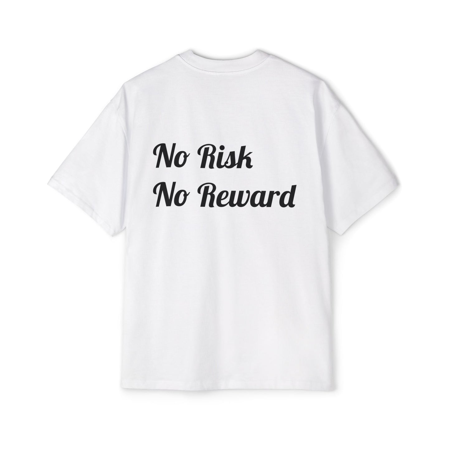 No Risk No Reward oversized tee