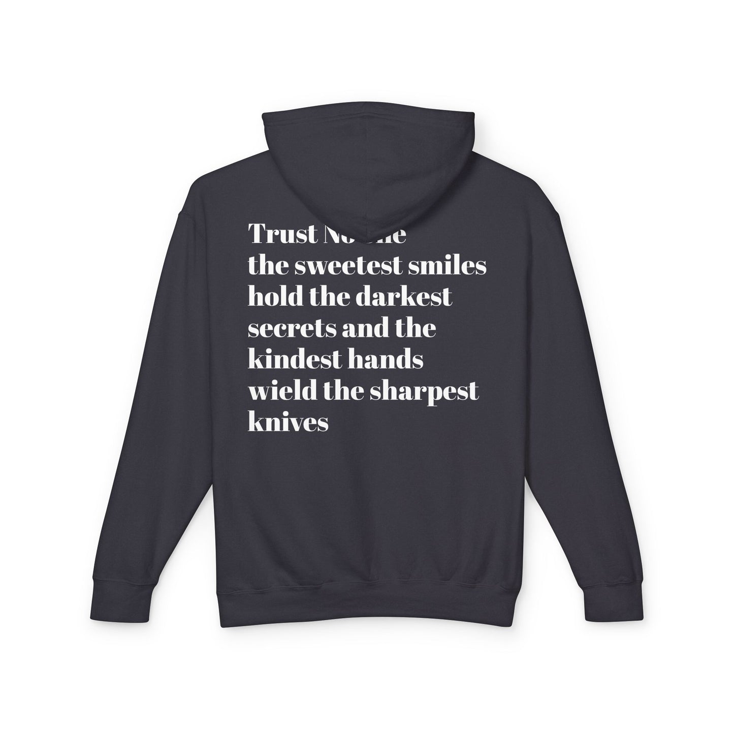 Trust no one sweatshirt