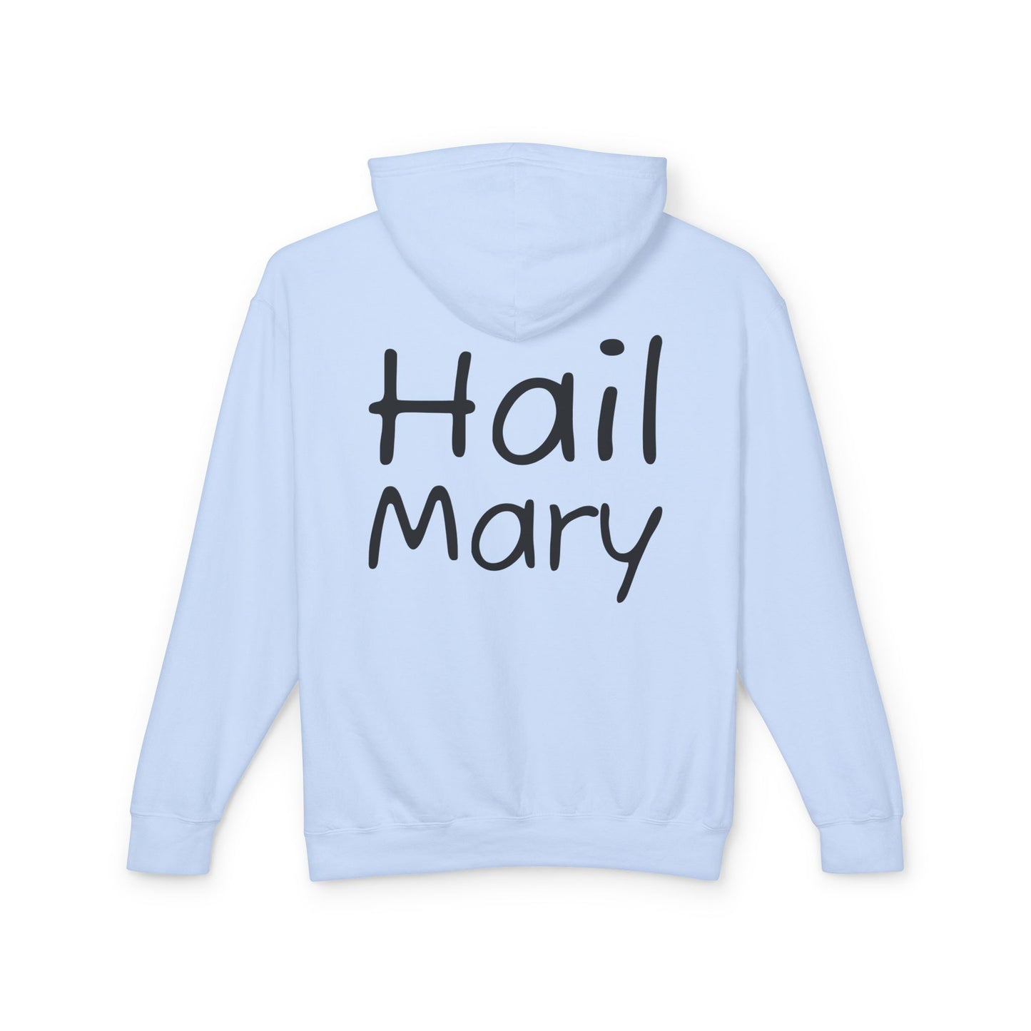 Hail Mary Hoodie